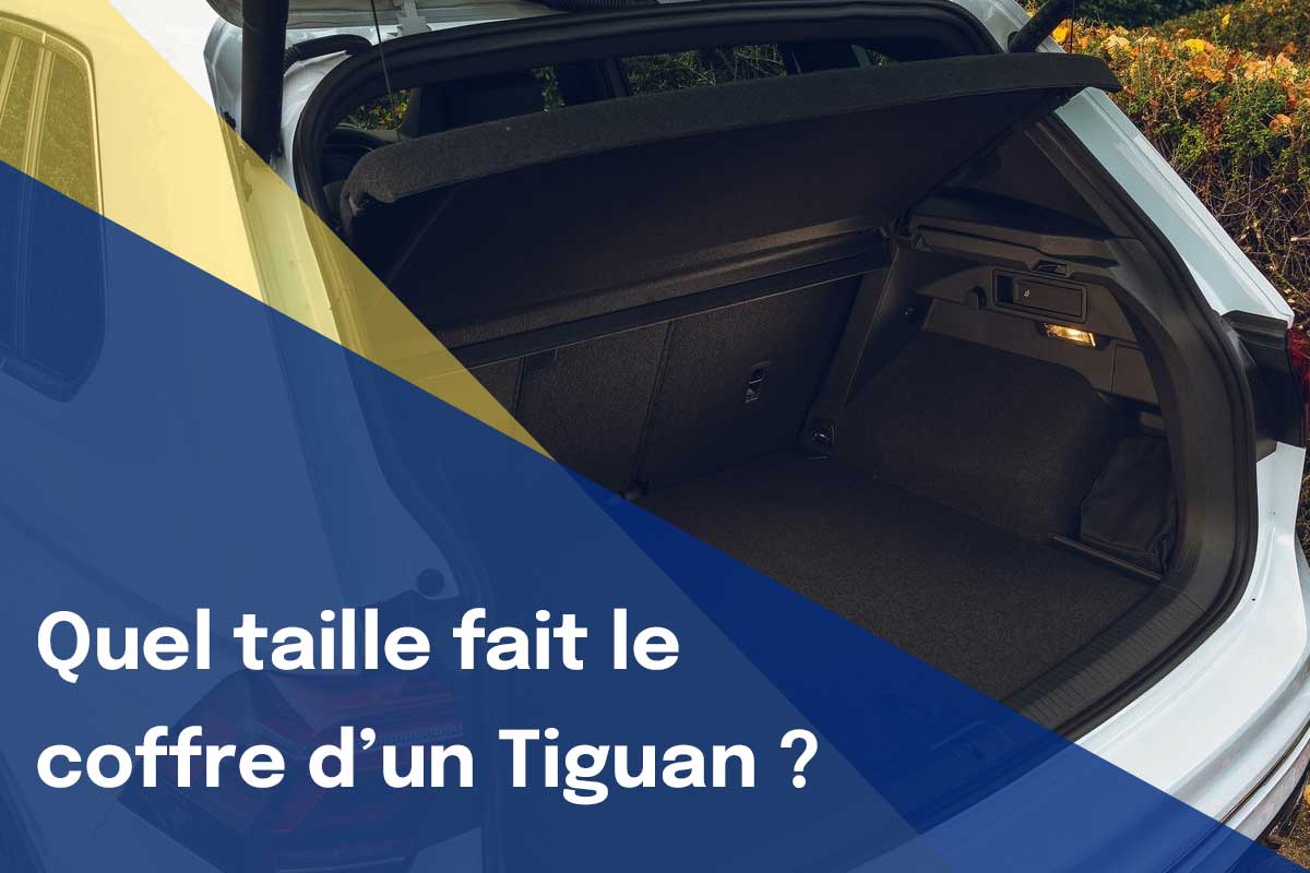 quelle-taille-coffre-tiguan