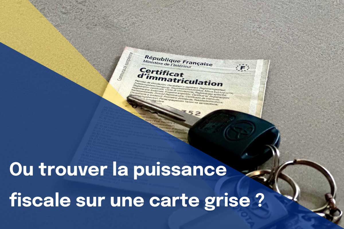 ou-trouver-puissance-fiscale-carte-grise